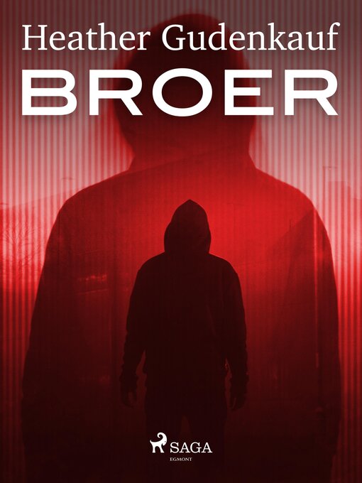 Title details for Broer by Heather Gudenkauf - Available
